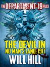 The Department 19 Files (eBook): The Devil in No Man's Land: 1917